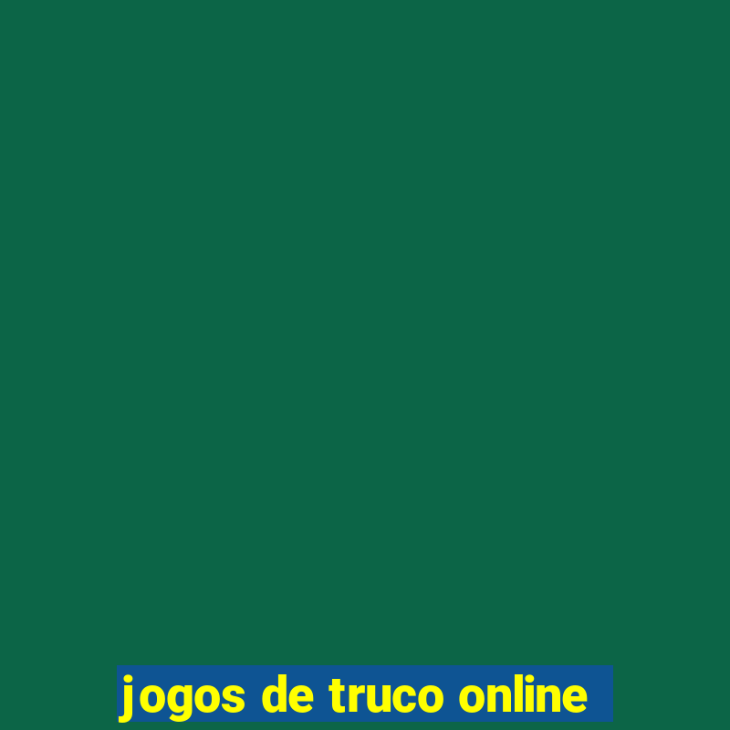 jogos de truco online